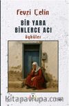Bir Yara Binlerce Acı