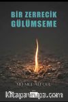 Bir Zerrecik Gülümseme