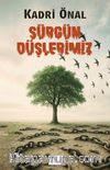 Sürgün Düşlerimiz