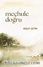 Meçhule Doğru
