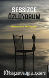 Sessizce Özlüyorum