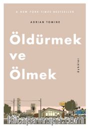 Öldürmek ve Ölmek