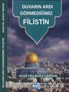Duvarın Ardı Görmediğimiz Filistin