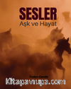 Sesler & Aşk ve Hayat
