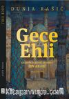 Gece Ehli & Gecenin Perdesi Ardında İbn Arabi