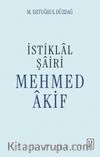 İstiklal Şairi Mehmed Âkif
