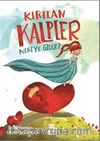 Kırılan Kalpler Nereye Gider?