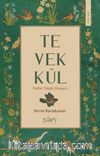 Tevekkül & Tedbir-Takdir Dengesi