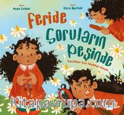 Feride Soruların Peşinde