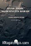 Siyah Adam, Medeniyetin Babası