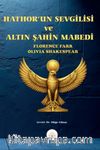 Hathor'un Sevgilisi ve Altın Şahin Mabedi