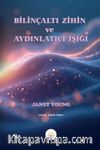 Bilinçaltı Zihin ve Aydınlatıcı Işığı