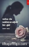 Solsa da Saklayacağım Bir Gül
