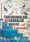 Tahtakuruları ve Kargalar Meclisi