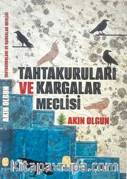Tahtakuruları ve Kargalar Meclisi