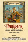 Timurlenk - Şark'ın En Büyük Hükümdarı & İnceleme - Metin - Sözlük