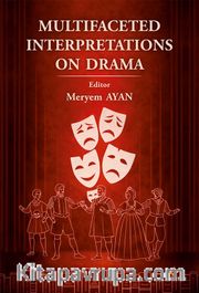 Multifaceted Interpretations On Drama