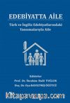 Edebiyatta Aile & Türk ve İngiliz Edebiyatlarındaki Yansımalarıyla Aile