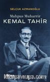 Mahpus Muharrir Kemal Tahir