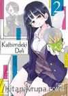 Kalbimdeki Deli 2