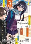 Kalbimdeki Deli 3