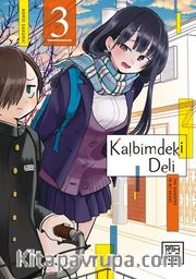 Kalbimdeki Deli 3