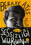 Sessizliği Vurun & Beş Oyun Bir Öykü