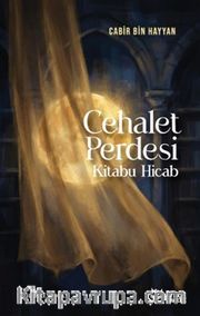 Cehalet Perdesi Kitabu Hicab