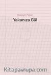 Yakanıza Gül