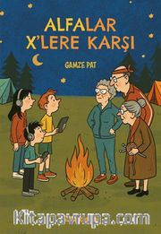 Alfalar X'lere Karşı