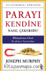 Parayı Kendine Nasıl Çekersin?