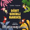 Dört Sihirli Kardeş