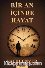 Bir An İçinde Hayat
