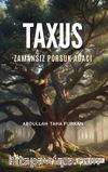 Taxus & Zamansız Porsuk Ağacı