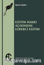 Eğitim Hakkı Açısından Ezberci Eğitim