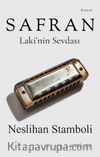 Safran & Laki'nin Sevdası