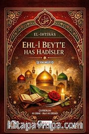 Ehl-i Beyt'e Has Hadisler (El-İhtisas)