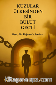Kuzular Ülkesinden Bir Bulut Geçti