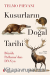 Kusurların Doğal Tarihi Büyük Patlama'dan Dna'ya