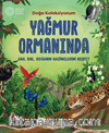 Yağmur Ormanında Doğa Koleksiyonum
