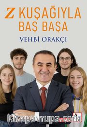 Z Kuşağıyla Baş Başa