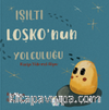 Işıltı Loşko'nun Yolculuğu