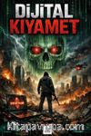 Dijital Kıyamet