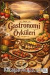 Gastronomi Öyküleri