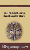 Kadî Abdülcebbar'ın Hıristiyanlık Algısı