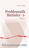 Problematik Metinler 1