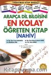 Arapça Dil Bilgisini En Kolay Öğreten Kitap (Nahiv)