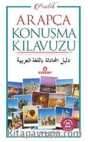 Pratik Arapça Konuşma Kılavuzu