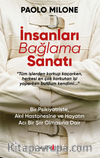 İnsanları Bağlama Sanatı