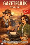 Gazetecilik Öyküleri